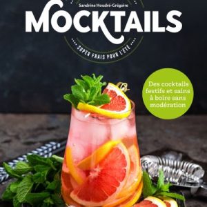 Mocktails / Cocktails sans Alcool: 35 cocktails super frais pour l'été !