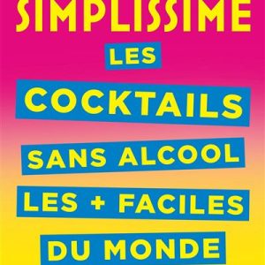 Simplissime – Les cocktails sans alcool : les + faciles du monde