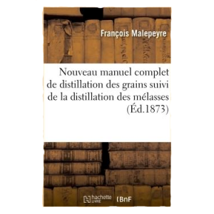 Distillation des grains et des melasses