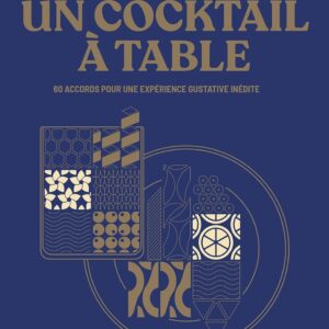 Un Cocktail à Table