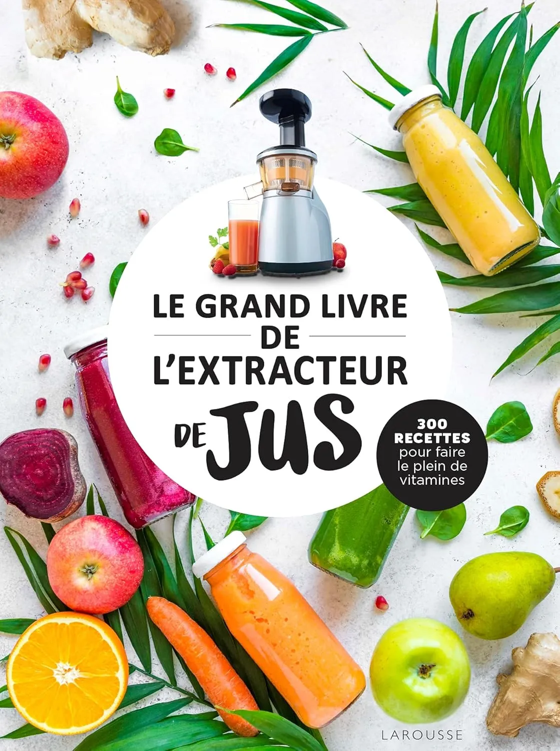 451-8955952-Le-Grand-Livre-de-l-Extracteur-de-Jus